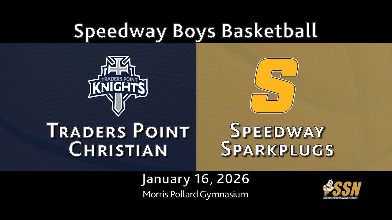 Speedway Boys Basketball vs Traders Point Christian