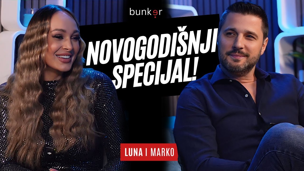 b u n k e r - NOVOGODIŠNJI SPECIJAL! Luna i Marko