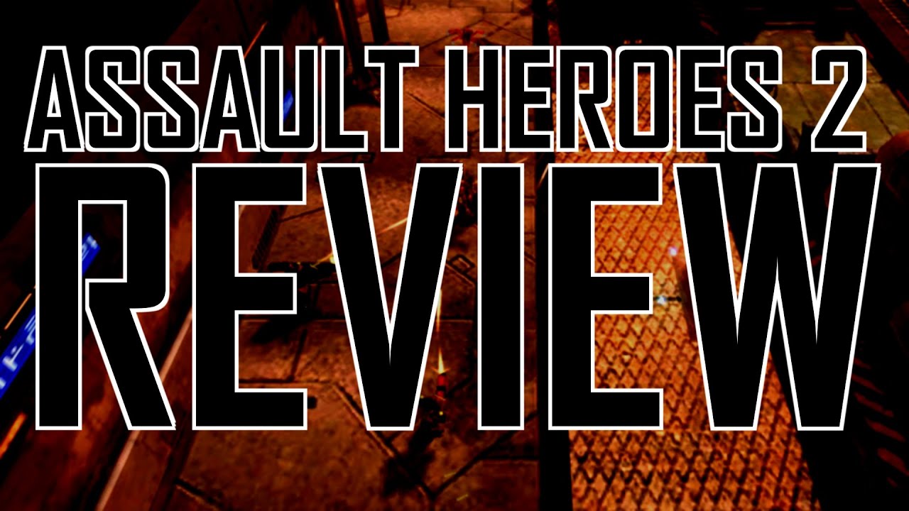 Обзор Assault Heroes 2