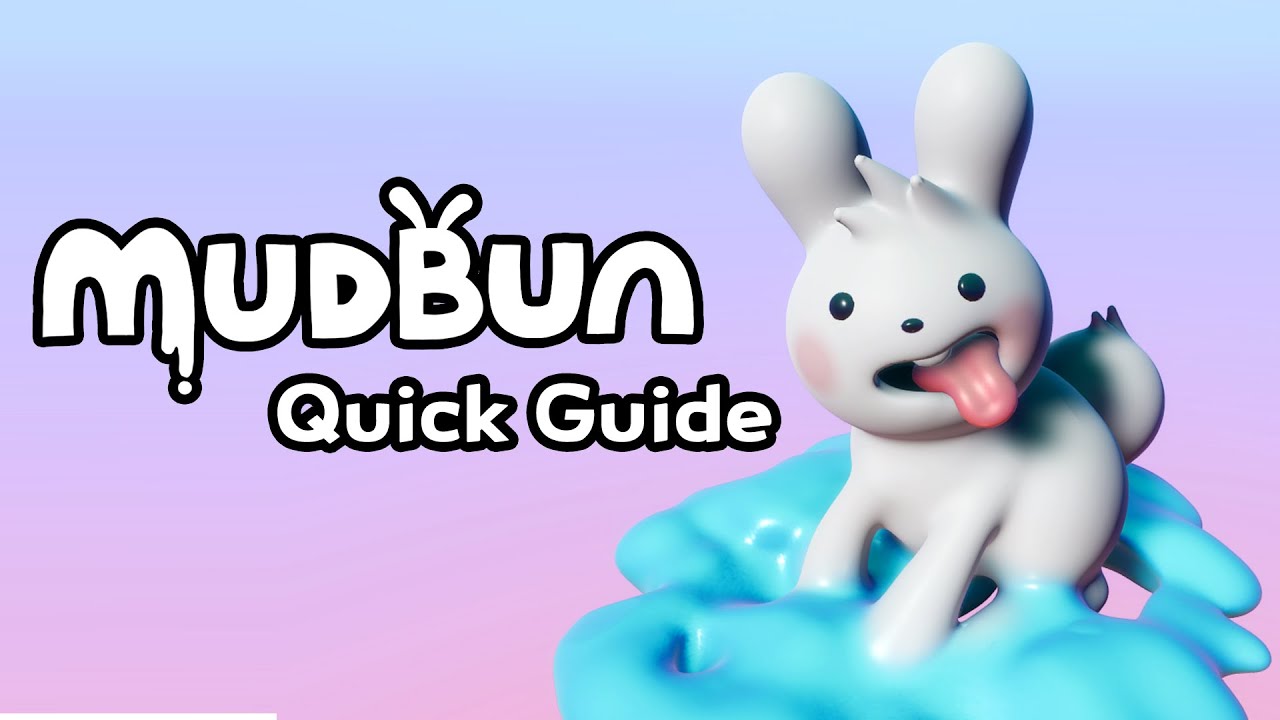 MudBun Quick Guide