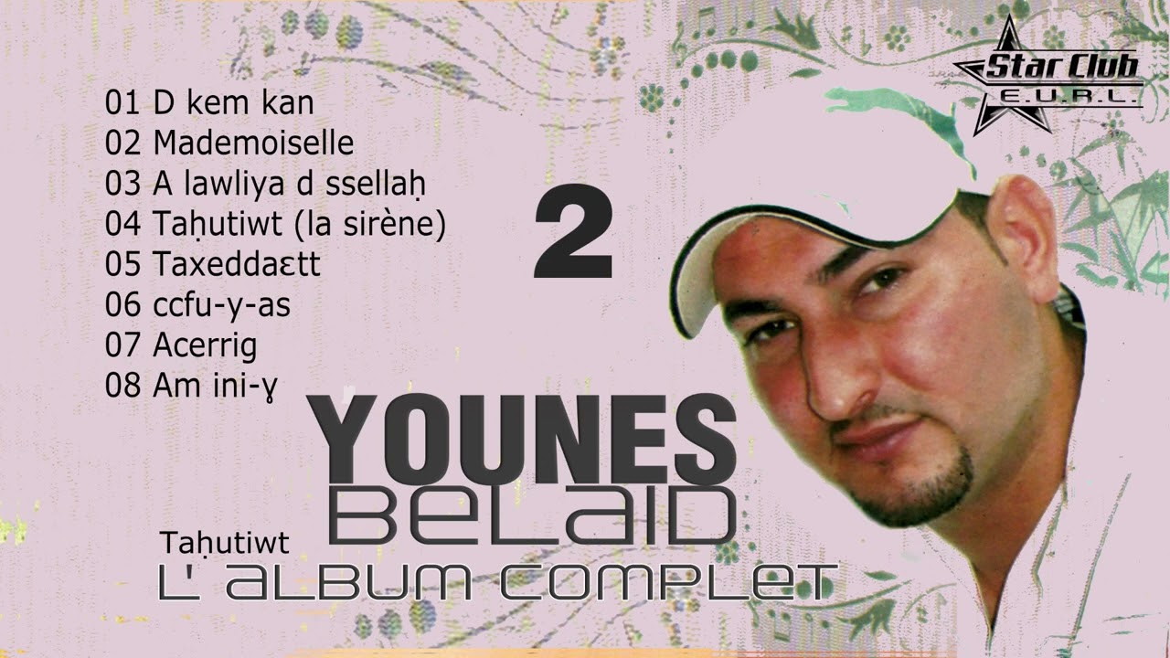 Younes Belaid -Tahutiwt - L''album complet