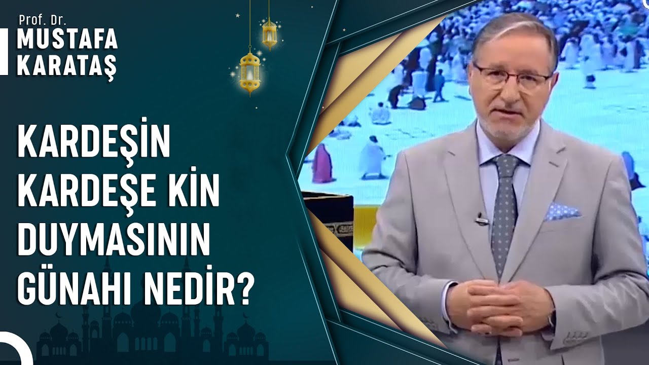 Erkek Kardeşimle Otuz Senedir Konuşmuyoruz | Prof. Dr. Mustafa Karataş ile Muhabbet Kapısı