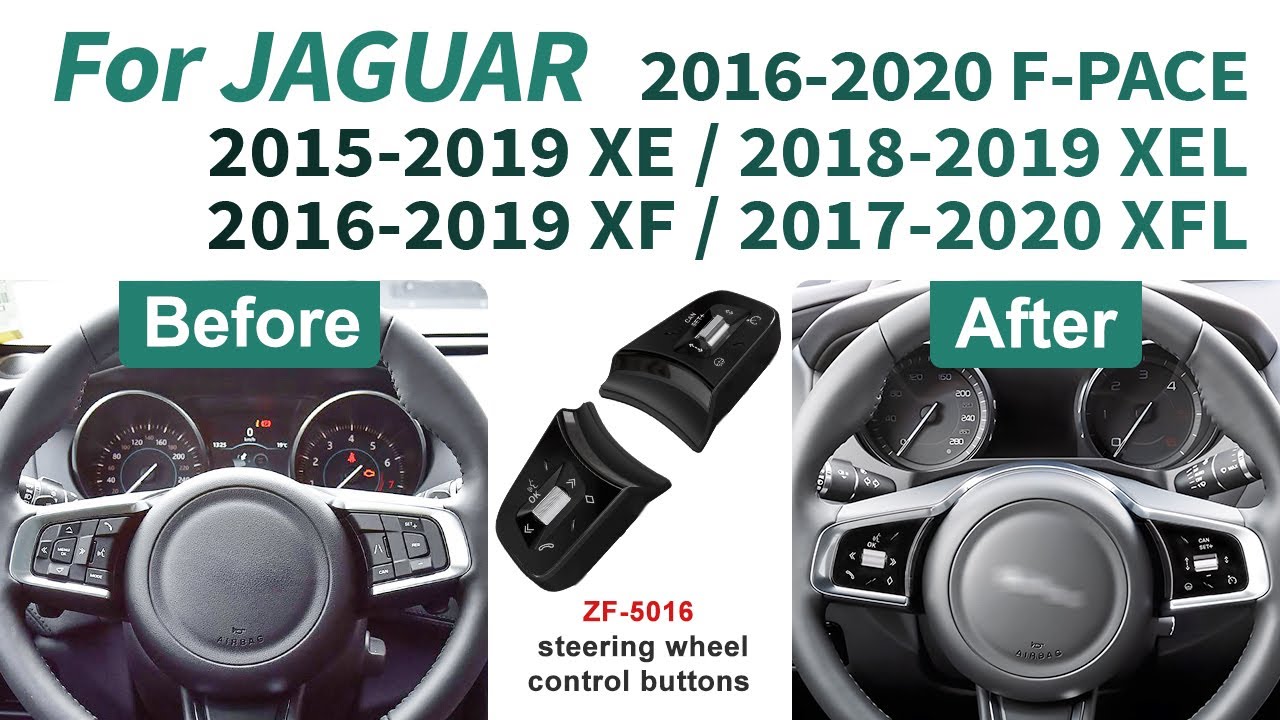 ZF-5016 installation guide ---- steering wheel buttons upgrade for Jaguar XE, XEL, F-PACE, XF, XFL
