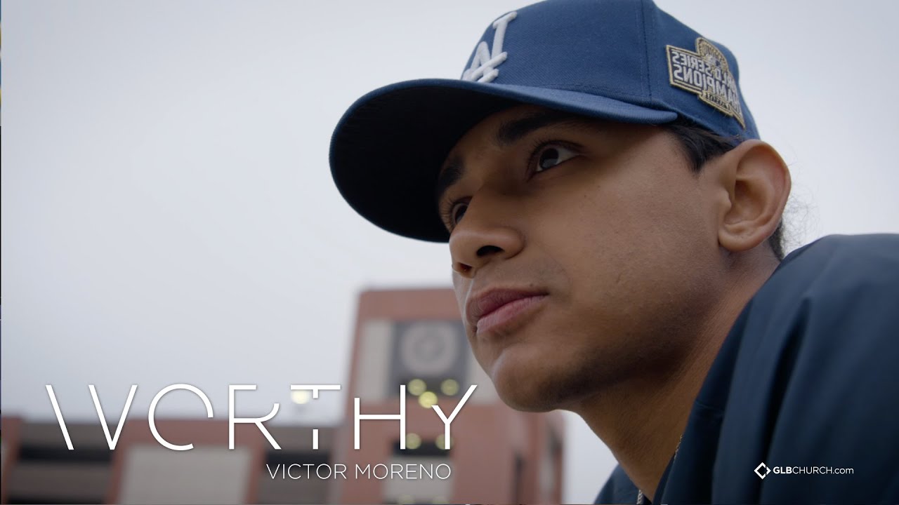 WORTHY - Victor Moreno | GLB Church