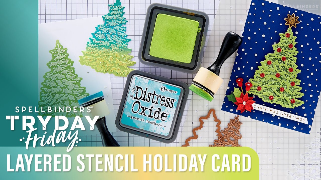 Layered Stencil Holiday Card - Spellbinders Live