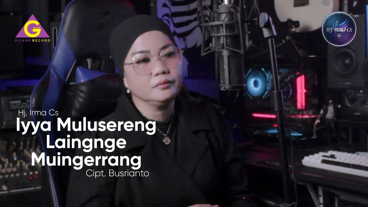 IYYA MULUSERENG LAINNGE MUINGNGERANG.VOC HJ  IRMA CS CIPTA.BUSRIANTO