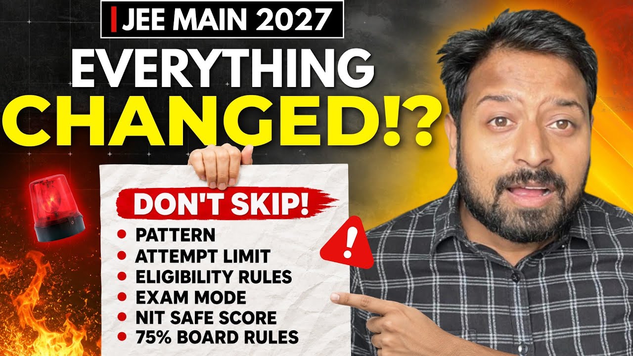 Всё о JEE Main 2027🔥: критерии допуска, структура экзамена, компьютерный формат и правило 75% для...