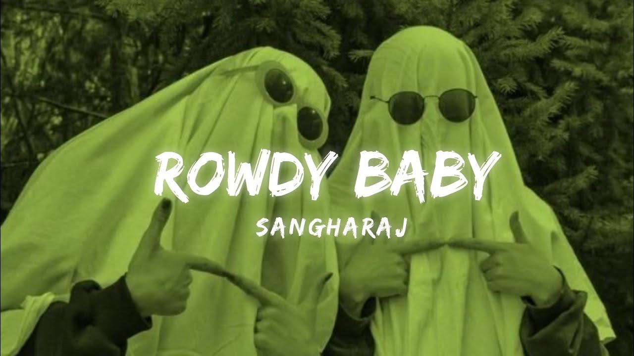ROWDY BABY - [ slowed + Reverb ] Dhanush & Sai Pallavi | SANGHARAJ |