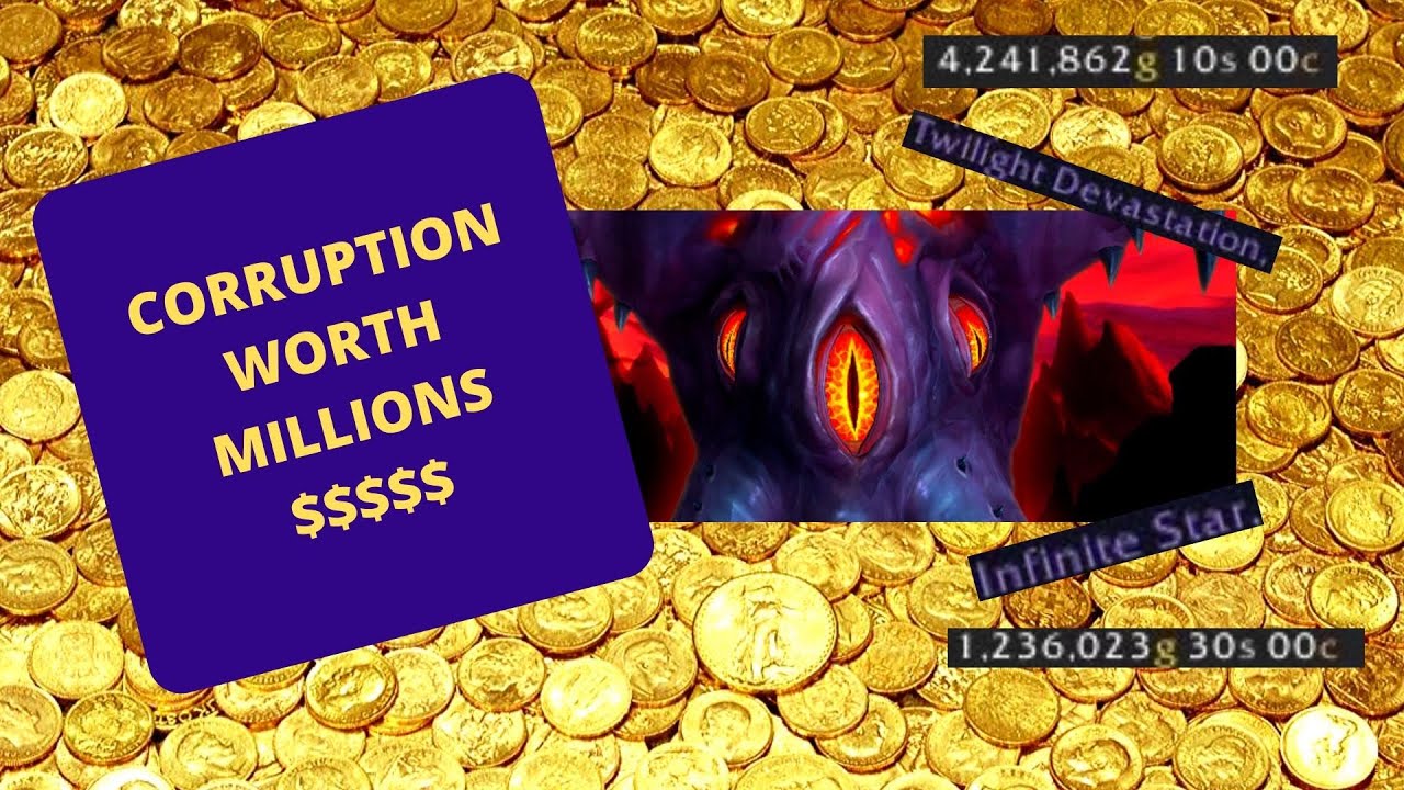 Millions of Gold from Corruption - WoW Patch 8.3