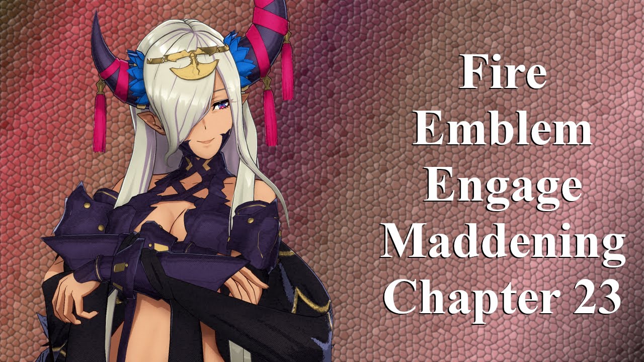 Fire Emblem Engage Maddening Chapter 23 In 1 Turn