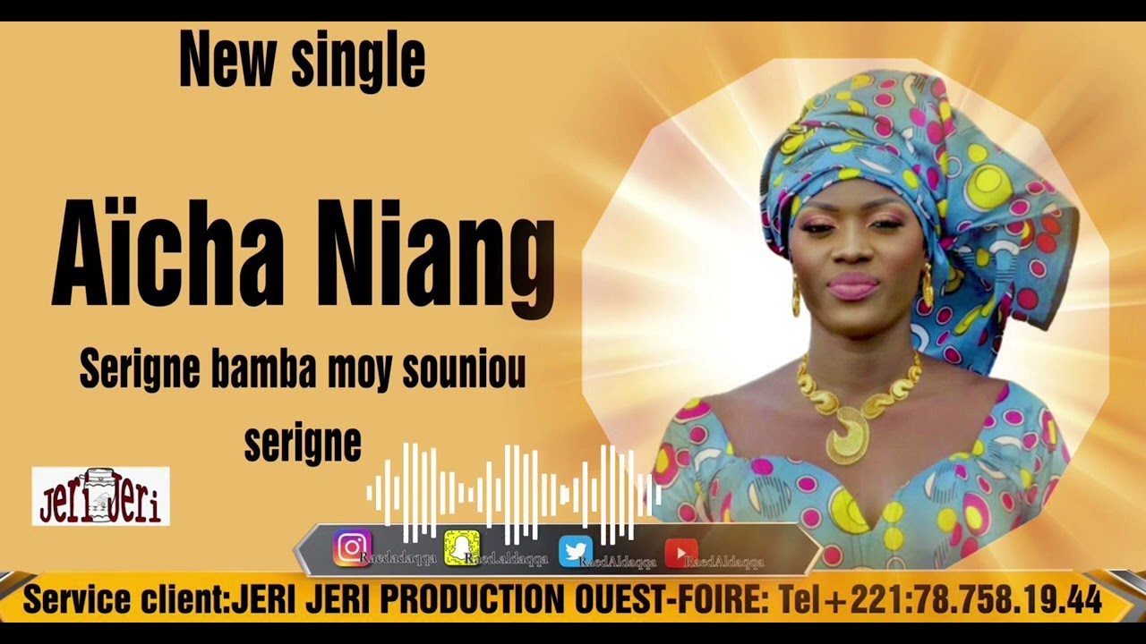 Aïcha Niang -serigne bamba moy souniou serigne (audio officiel