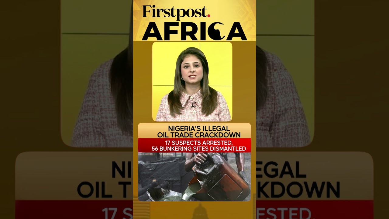 Nigeria's War on Illegal Oil Trade | Firstpost Africa
