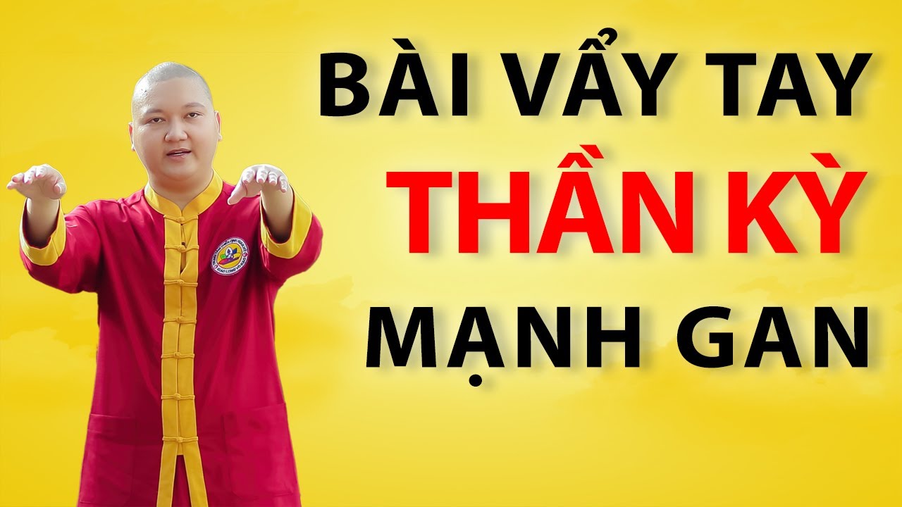 Bài Vẩy Tay Thần Kì: Mạnh Gan, Khỏe Thận, Da Dẻ Hồng Hào