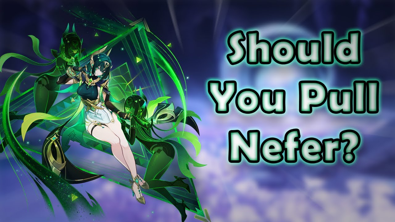Is Nefer Worth Pulling? Build, Kit & Team Guide | Genshin Impact