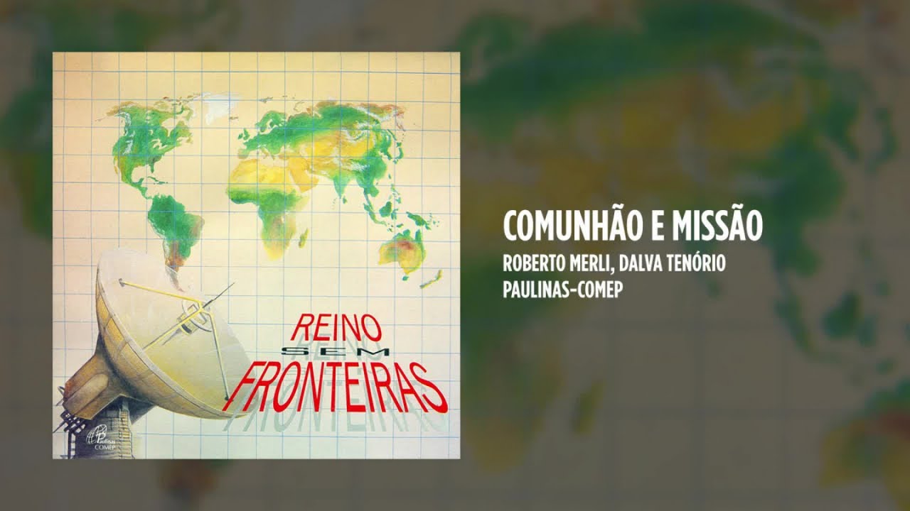 Roberto Merli, Dalva Tenório - Comunhão e missão