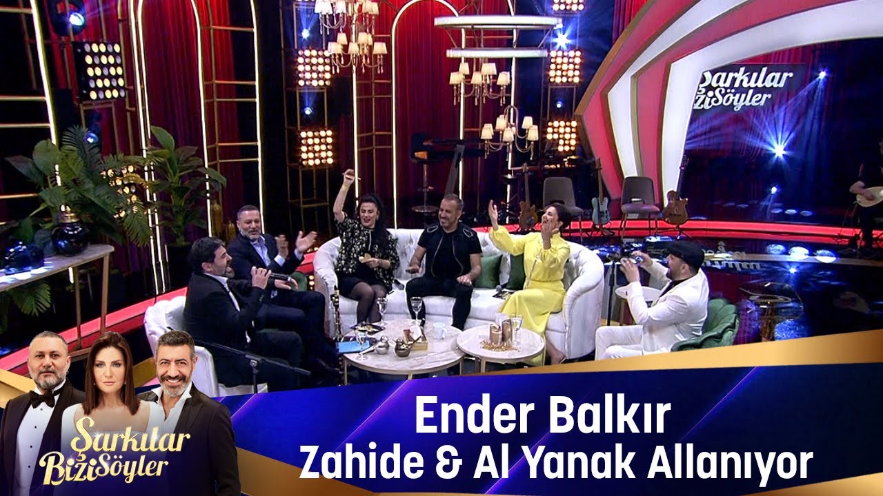 Ender Balkır - Zahide & Al Yanak Allanıyor