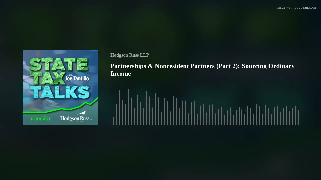 Partnerships & Nonresident Partners (Part 2): Sourcing Ordinary Income