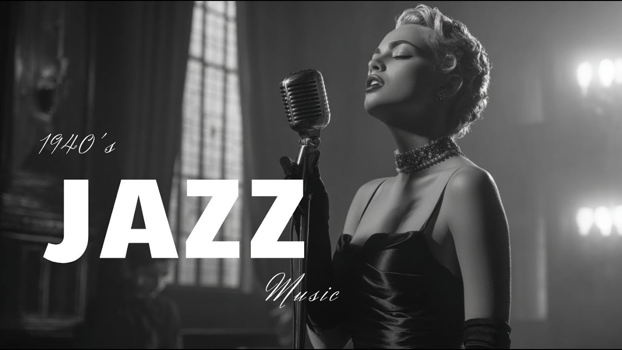 1940's Vintage Jazz Music - Retro Jazz Oldies