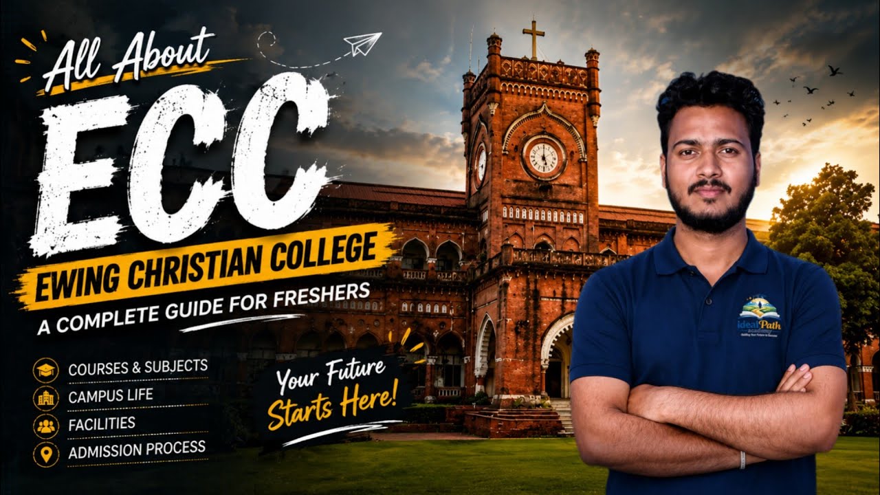 🎓 ALL ABOUT ECC | Ewing Christian College Complete Guide 2026 | Freshers Must Watch!