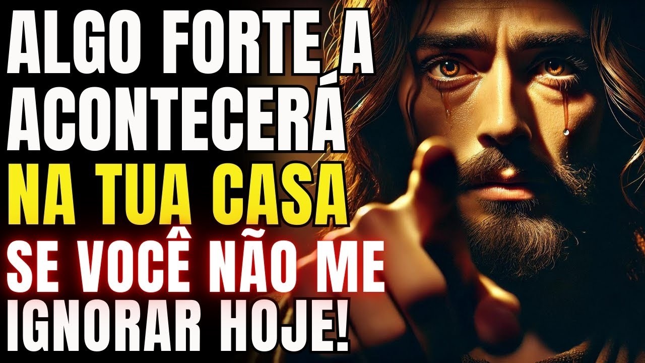 DEUS DIZ_ FILHO, ALGO FORTE ACONTECERÁ NA TUA CASA SE