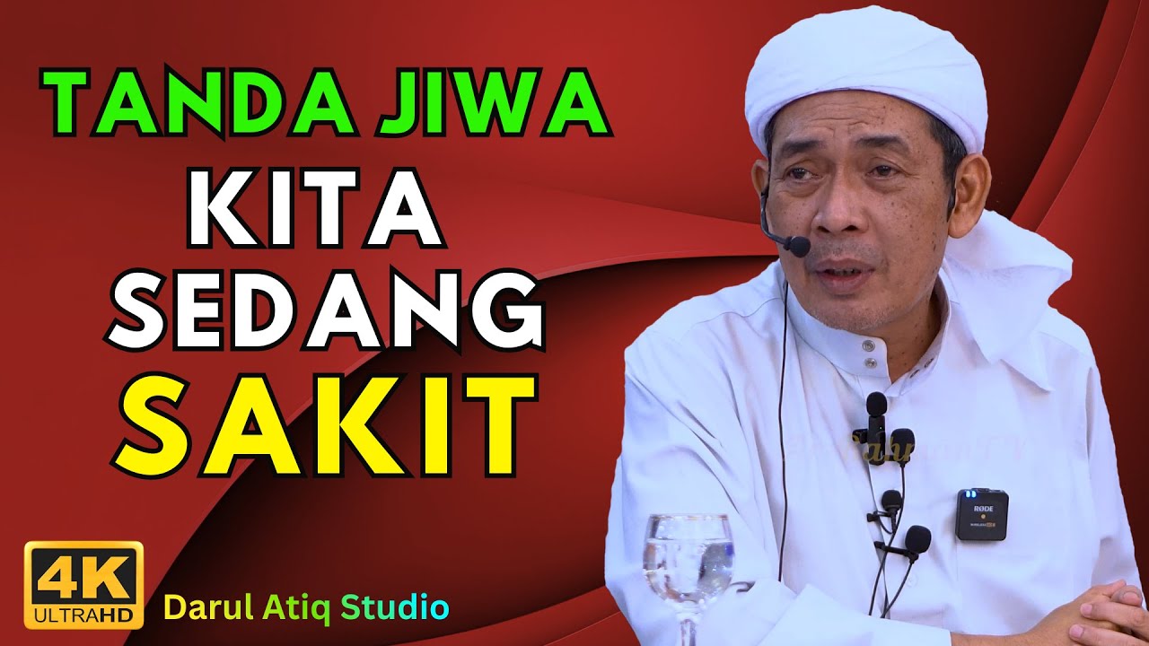 Ustaz Ahmad Rizam - TANDA JIWA KITA SEDANG SAKIT