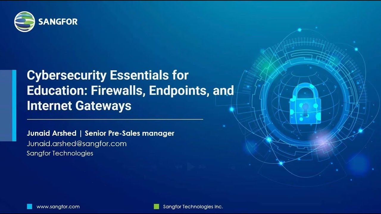 Cybersecurity Essentials for Education: Firewalls, Endpoints, and Internet Gateways