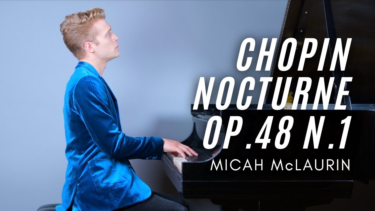 Chopin Nocturne Op.48 No.1 | Micah McLaurin, piano