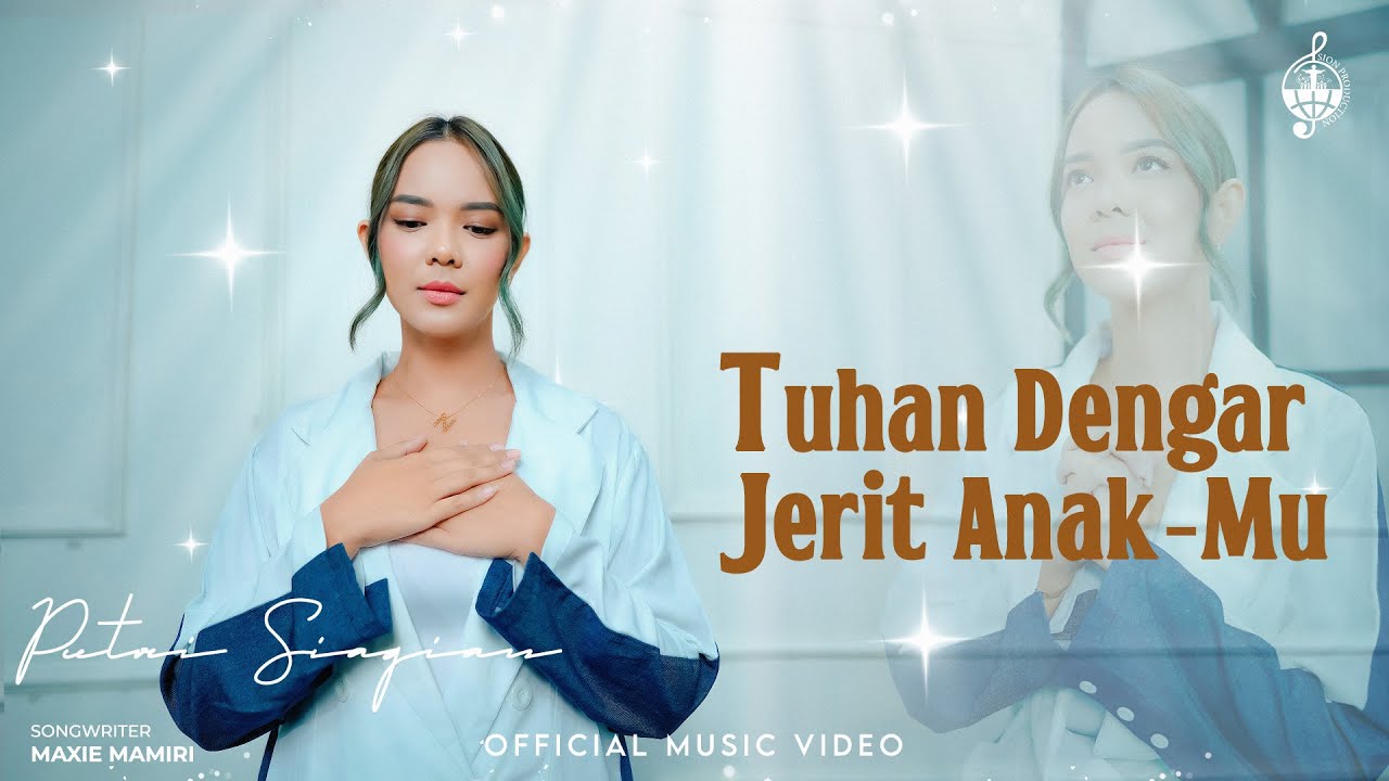 Tuhan Dengar Jerit AnakMu - Putri Siagian (Official Music Video)