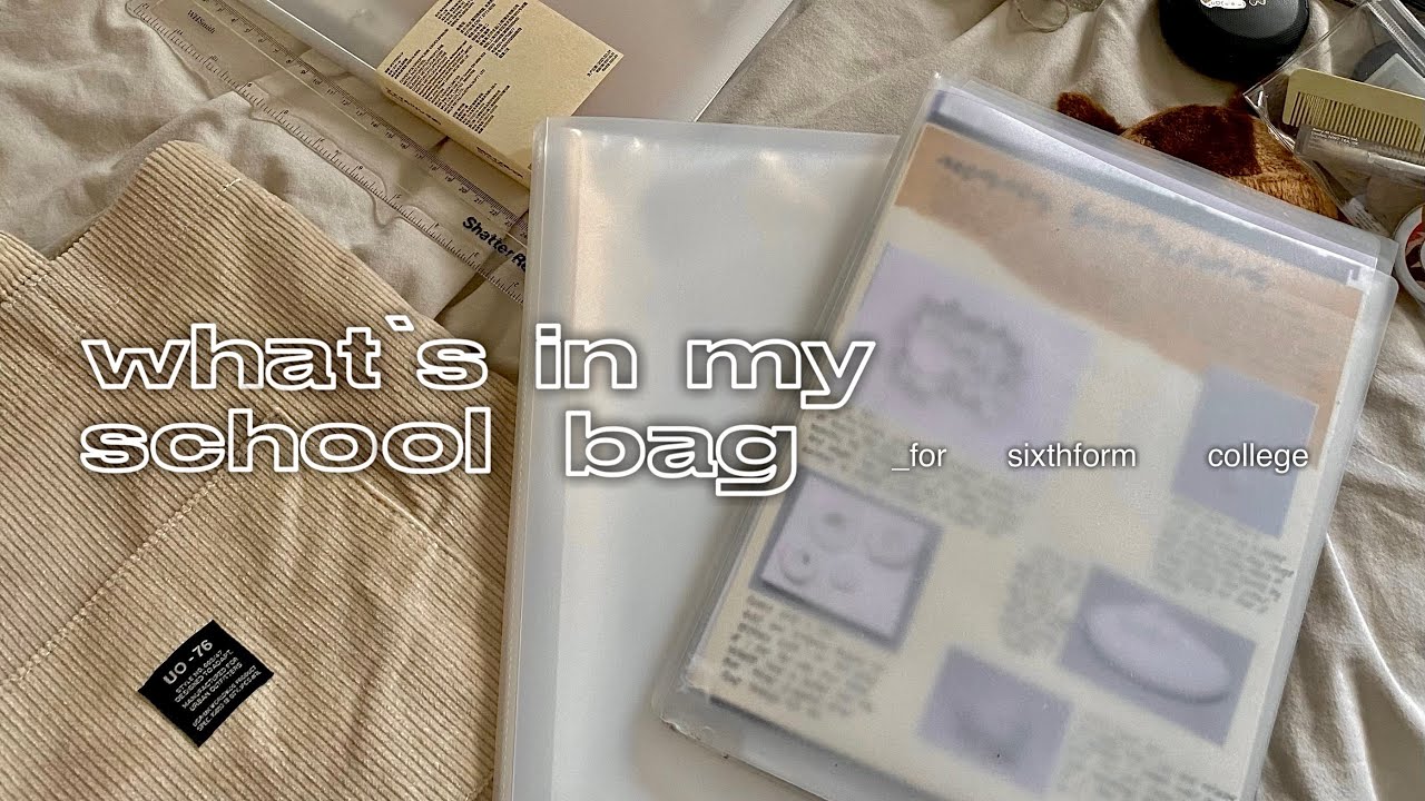 ♡‧₊˚ ꒰ what’s in my school bag for sixthform college *aesthetic & practical* ꒱ ༊*·˚