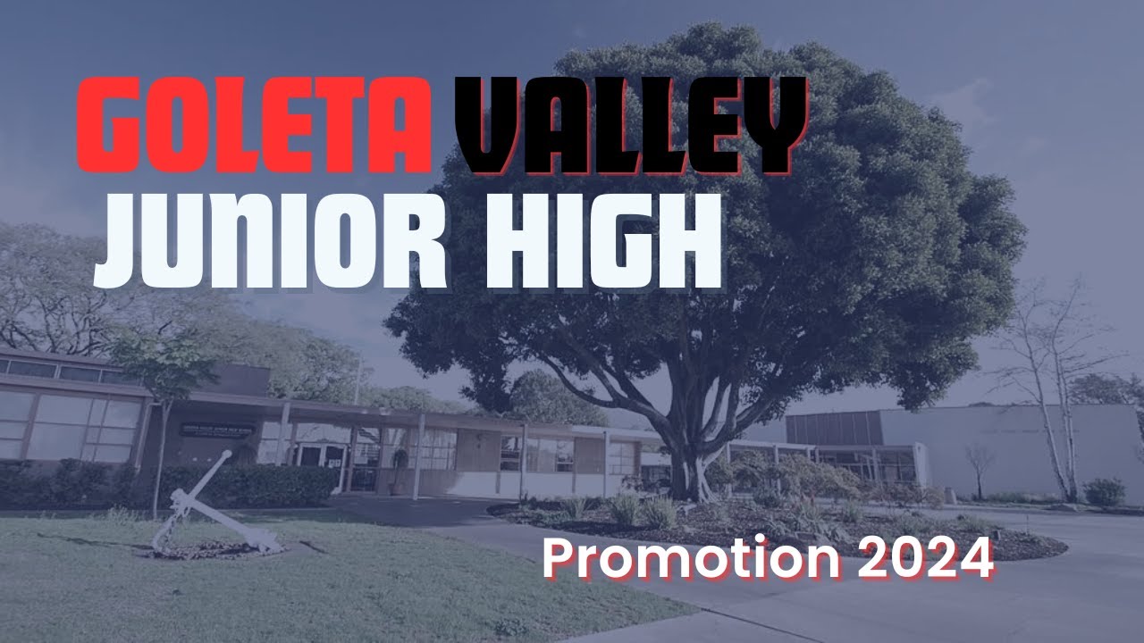 Goleta Valley Junior High Promotion 2024