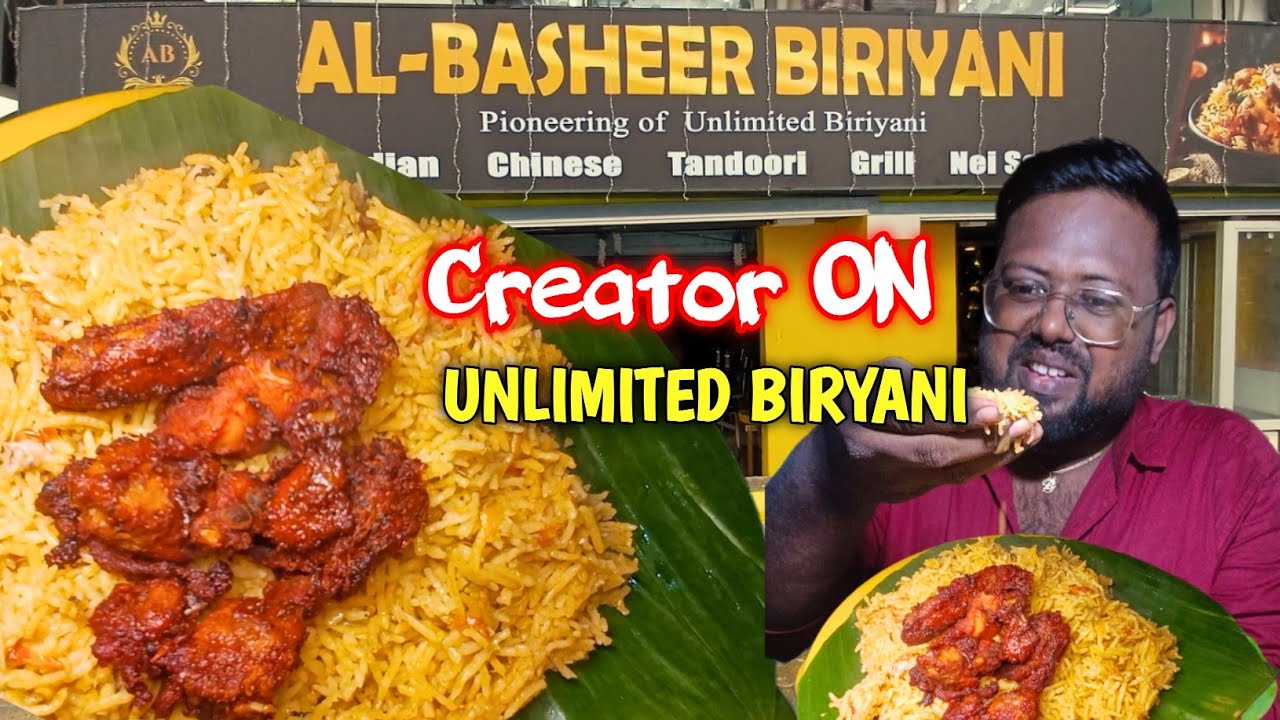 Unlimited Biriyani Al Basheer ❤ Chennai Biryani | Idea Mani