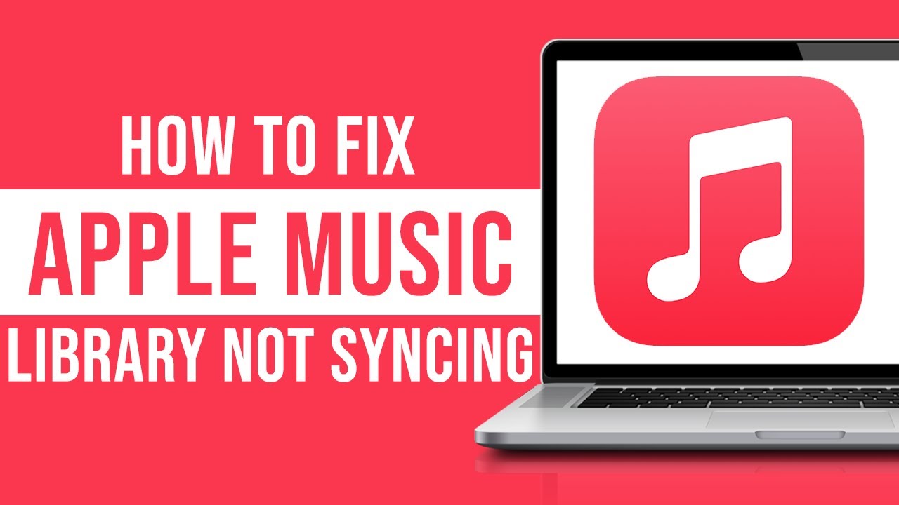 How to Fix Apple Music Library Not Syncing (Tutorial)