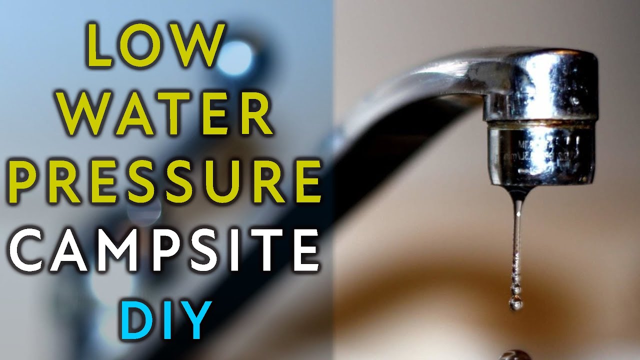 Low Water Pressure in RV park - DIY Learn how to resolve water pressure issues