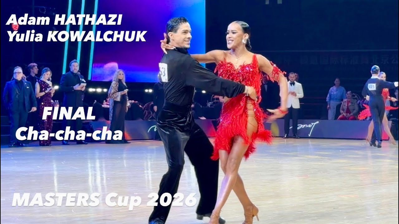 Adam Hathazi - Yulia Kowalchuk | Final Cha-cha-cha | Masters Cup 2026 | Amateur Latin | Beijing 