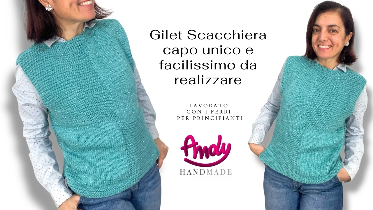 Tutorial Gilet scacchiera Capo unico e facilissimo da realizzare ai Ferri Andy Handmade