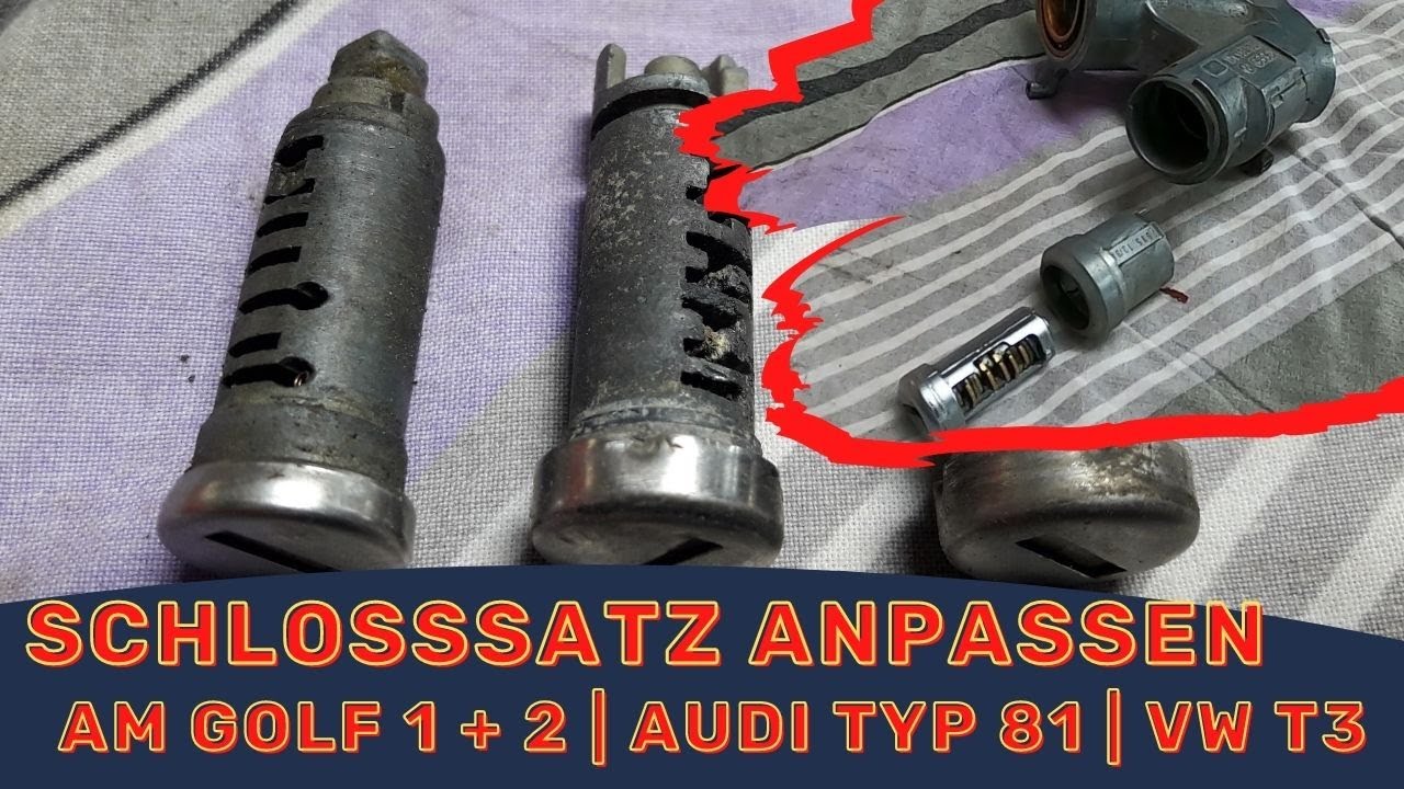 VW T3 | Audi Typ 81 | Golf 1 + 2 | Türgriffe | Schlosssatz anpassen