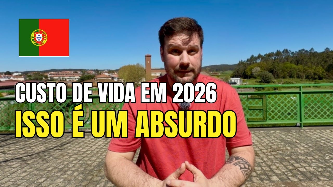 Esse &eacute; o CUSTO DE VIDA fora da realidade em Portugal 2026