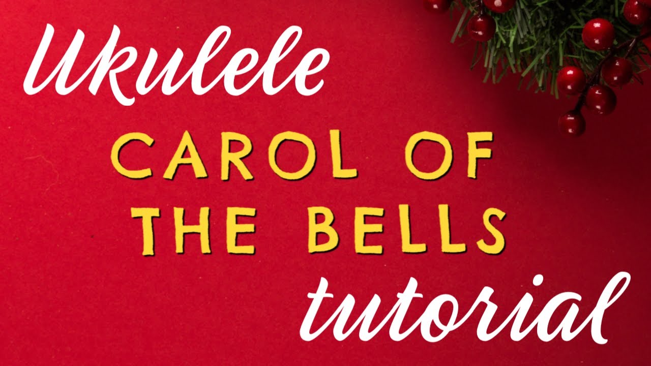 CAROL OF THE BELLS Easy Ukulele Tutorial - Ukulele Christmas Challenge Day 12
