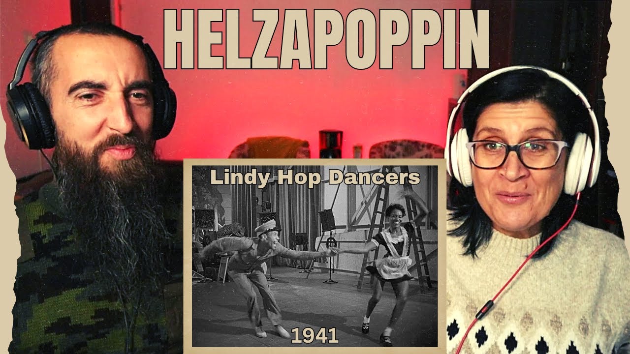 Helzapoppin - Lindy Hop Dancers (REACTION) with my wife