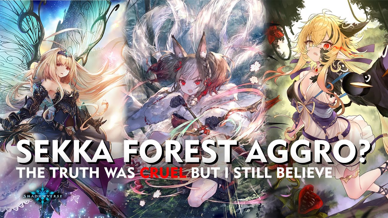 [ シャドウバース ] Shadowverse - Sekka Forest Better Version - The Trust was a nightmares