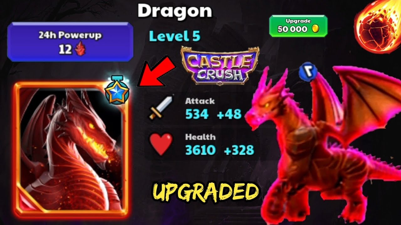 Legend Dragon Level 5 Upgrade! Castle Crush