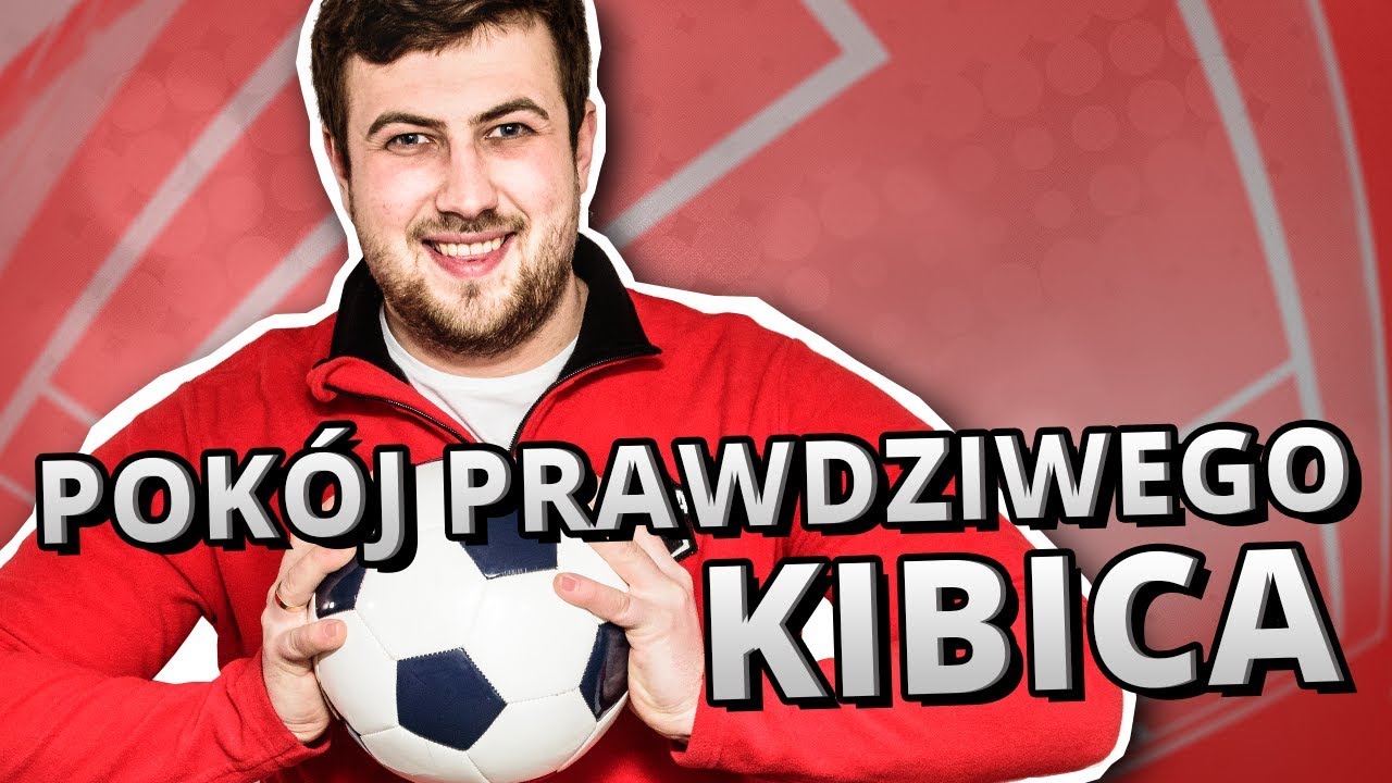 5 sposob&oacute;w na... WYPASIONY POK&Oacute;J KIBICA - DRUŻYNA NA 5! #8