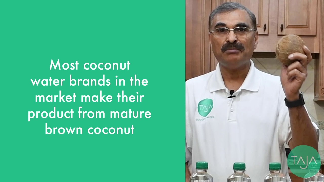 Taja Coconut Water - Green Coconuts Versus Brown