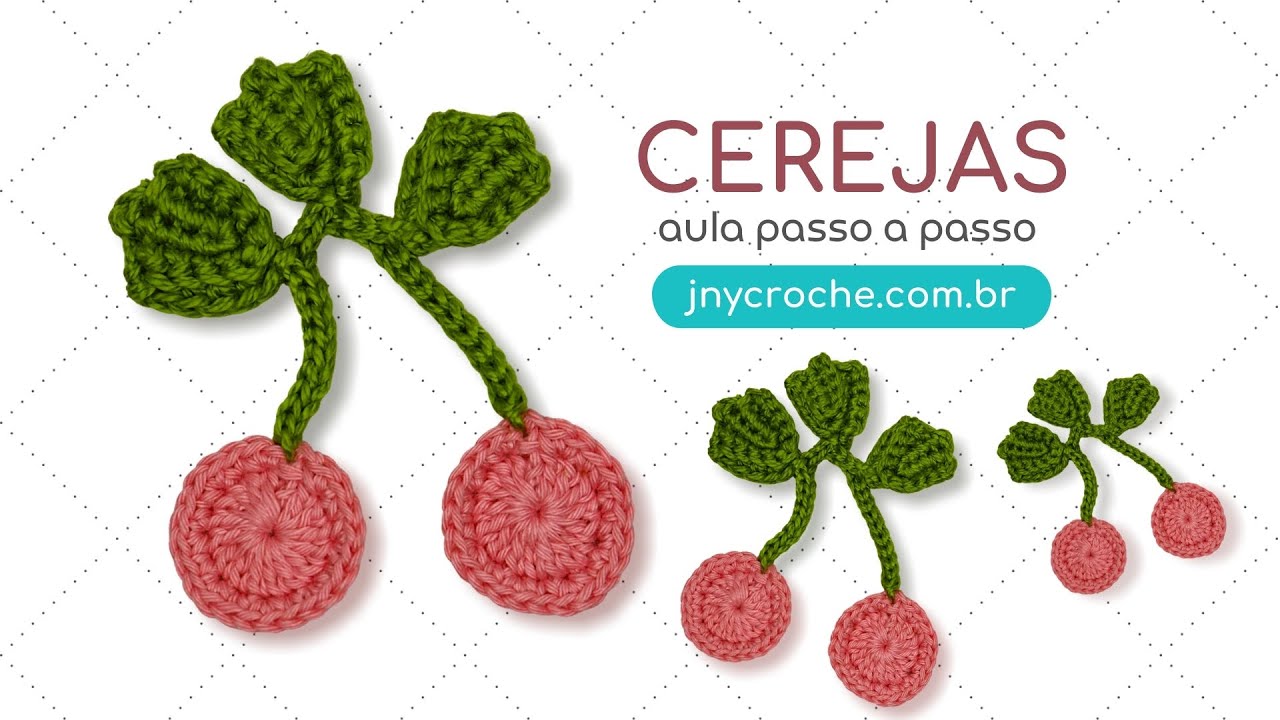 CEREJA DE CROCHÊ PARA APLICAÇÃO | FRUTA DE CROCHÊ PARA APLICAÇÃO EM BARRADO - JNY Crochê