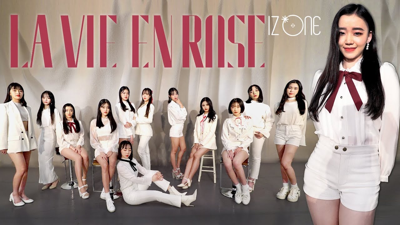 IZ*ONE (아이즈원) - 라비앙로즈 (La Vie en Rose) / Dance Cover.