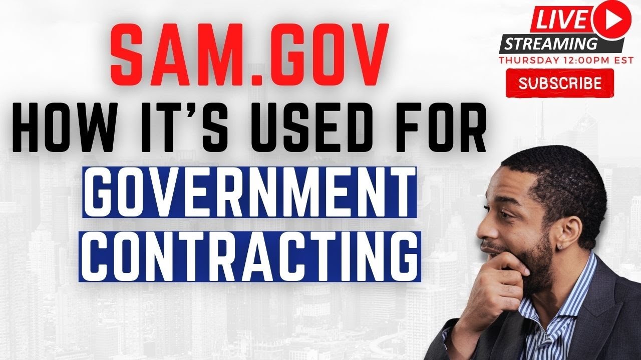 SAM.Gov How It Is Used For Government Contracting As A Beginner And Seasoned Vet