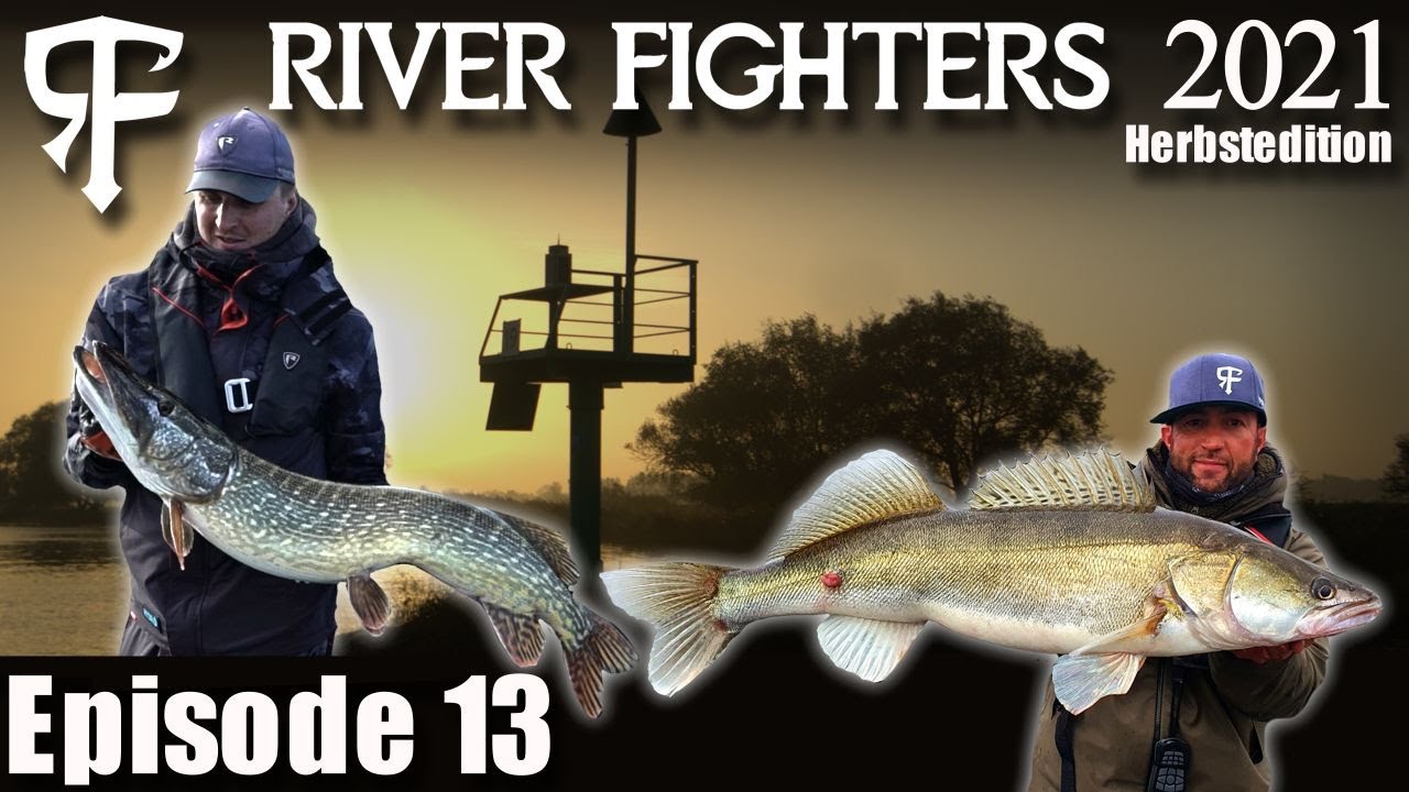 River Fighters 2021 Epidode 13 | Ausnahme Zander und Meterhecht zum Staffel Start