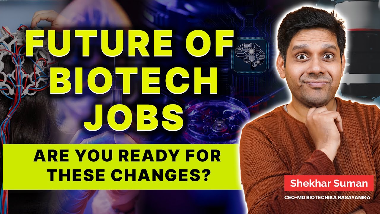 Future of Biotech Jobs: Are You Ready for These Changes?
