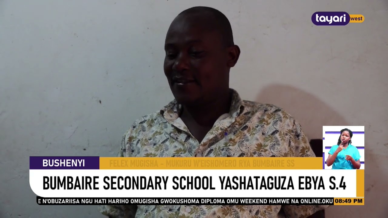 #AGENSHONGA: BUMBAIRE SECONDARY SCHOOL YASHATAGUZA EBYA S 4 -   BUSHENYI