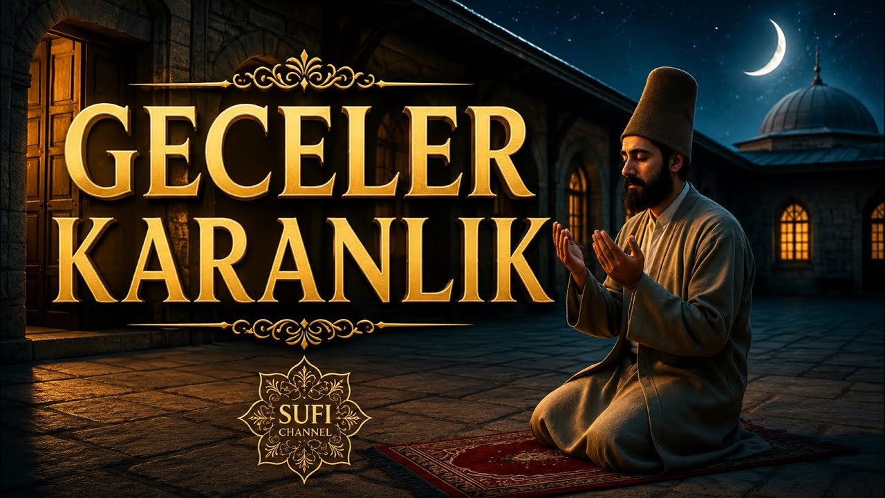 Geceler Karanlık Olsa da (yeni ilahi) &middot; Şair Sufi